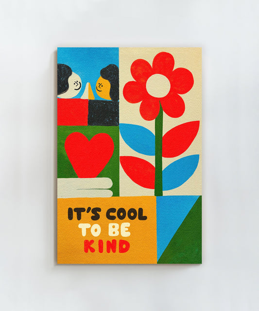 It's Cool to Be Kind
