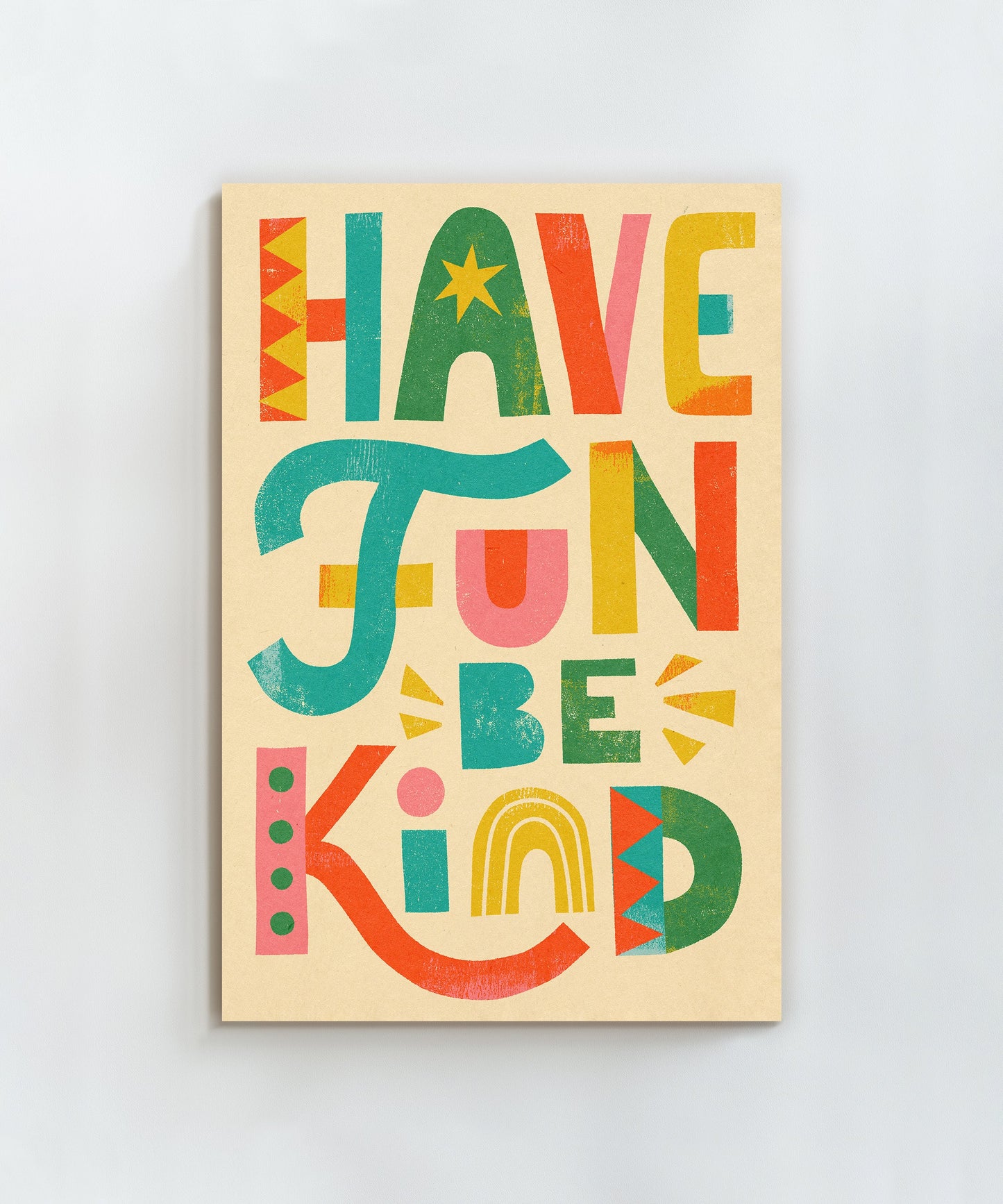 Have Fun. Be Kind.