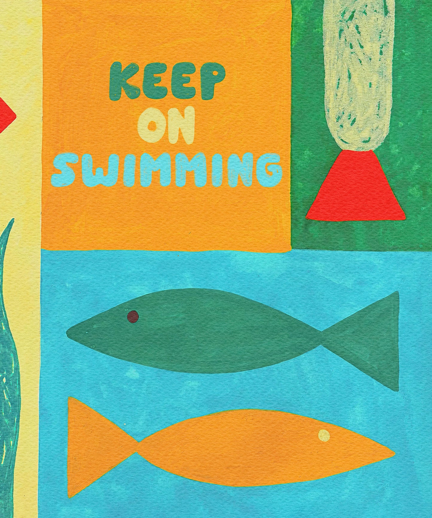 Keep On Swimming
